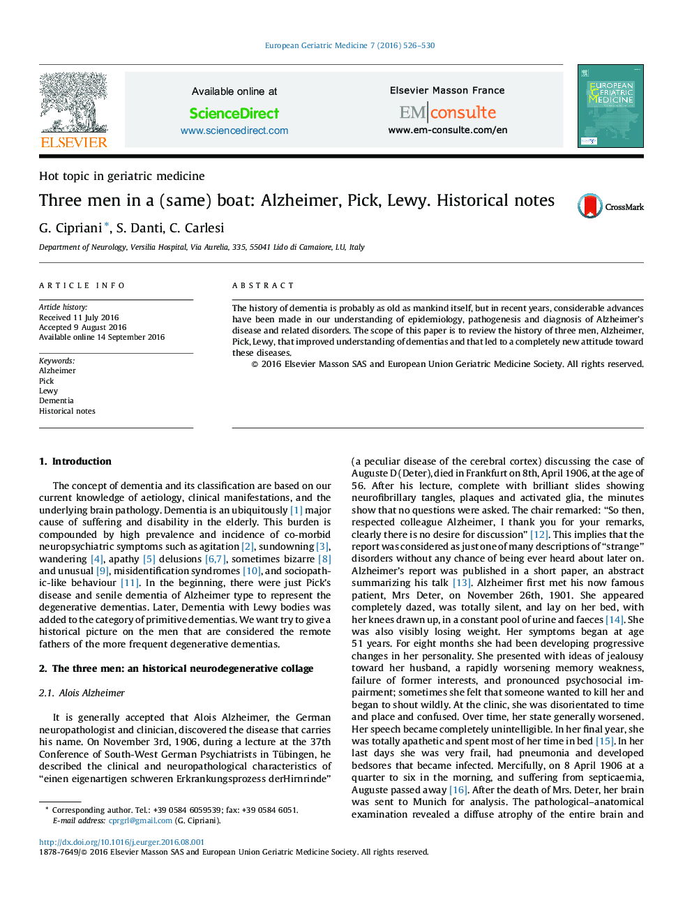 Three men in a (same) boat: Alzheimer, Pick, Lewy. Historical notes