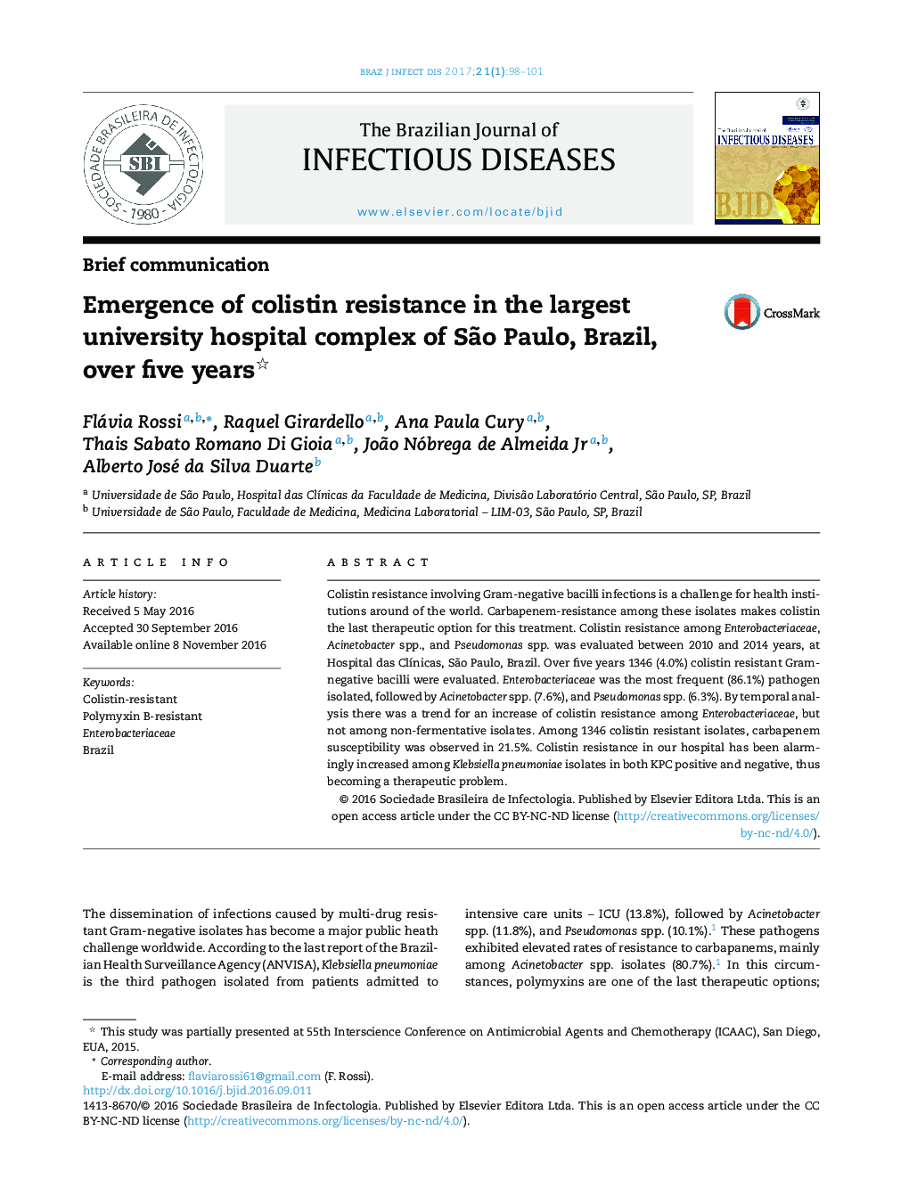 Emergence of colistin resistance in the largest university hospital complex of SÃ£o Paulo, Brazil, over five years