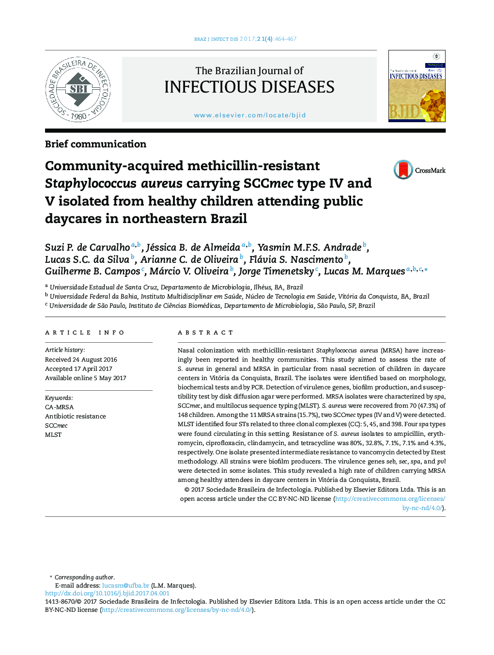 Community-acquired methicillin-resistant Staphylococcus aureus carrying SCCmec type IV and V isolated from healthy children attending public daycares in northeastern Brazil