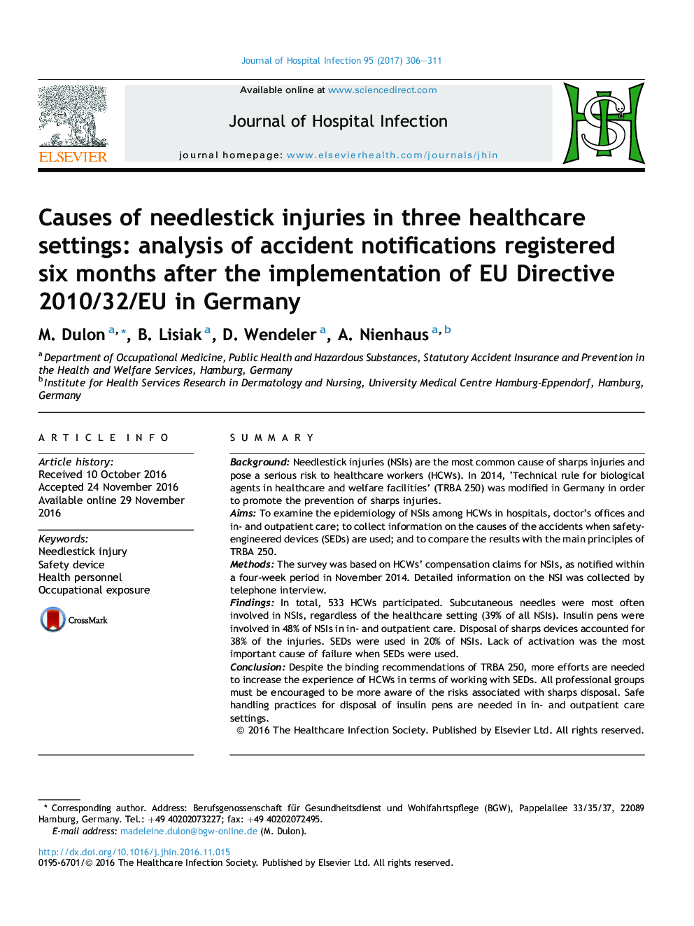 Causes of needlestick injuries in three healthcare settings: analysis of accident notifications registered six months after the implementation of EU Directive 2010/32/EU in Germany