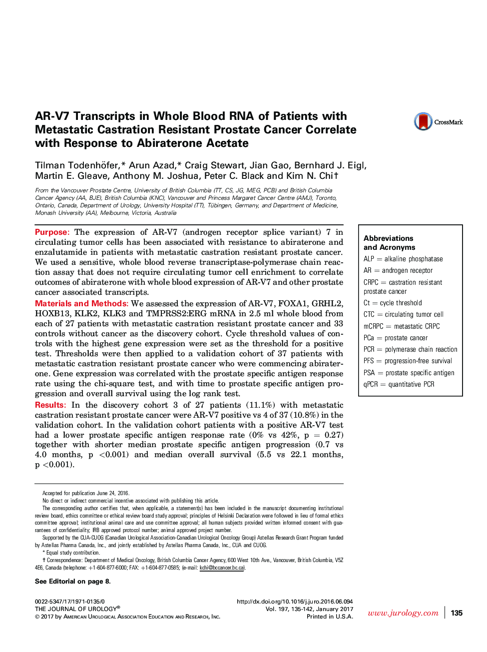Adult UrologyOncology: Prostate/Testis/Penis/UrethraAR-V7 Transcripts in Whole Blood RNA of Patients with Metastatic Castration Resistant Prostate Cancer Correlate with Response to Abiraterone Acetate