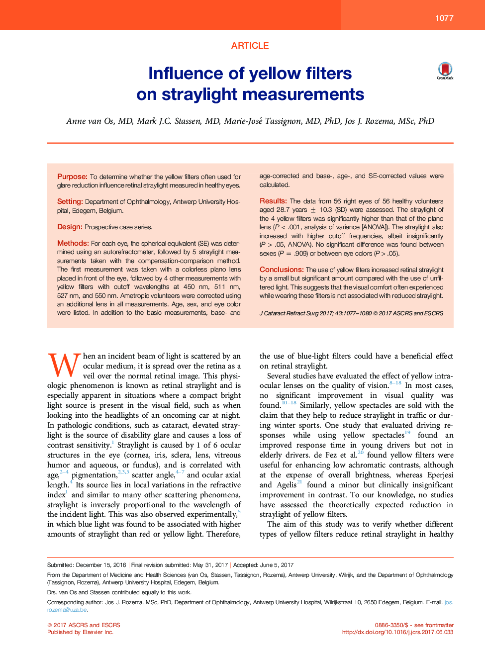 Influence of yellow filters on straylight measurements