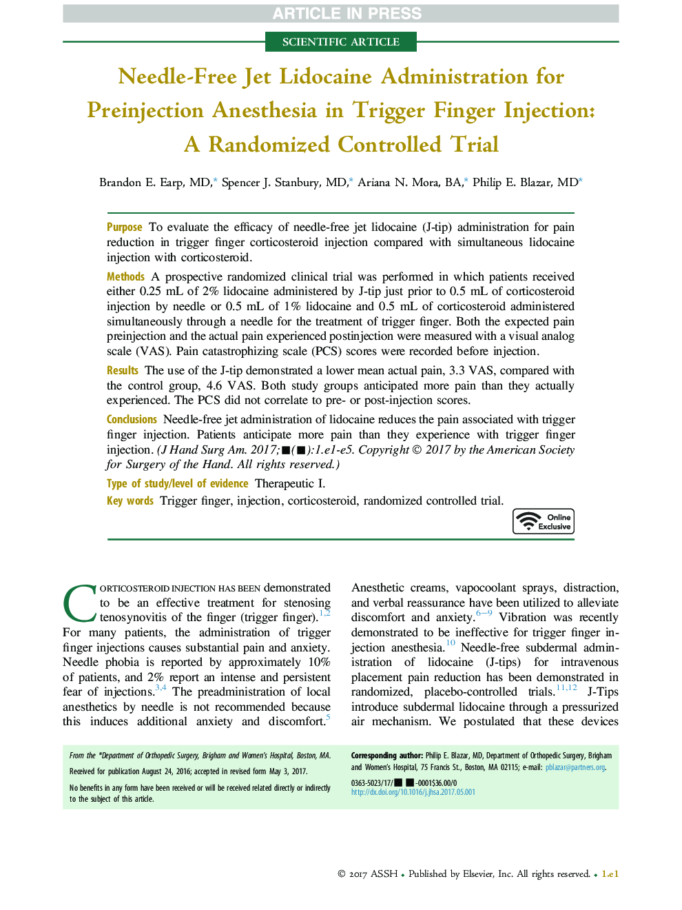 Needle-Free Jet Lidocaine Administration for Preinjection Anesthesia in Trigger Finger Injection: AÂ Randomized Controlled Trial