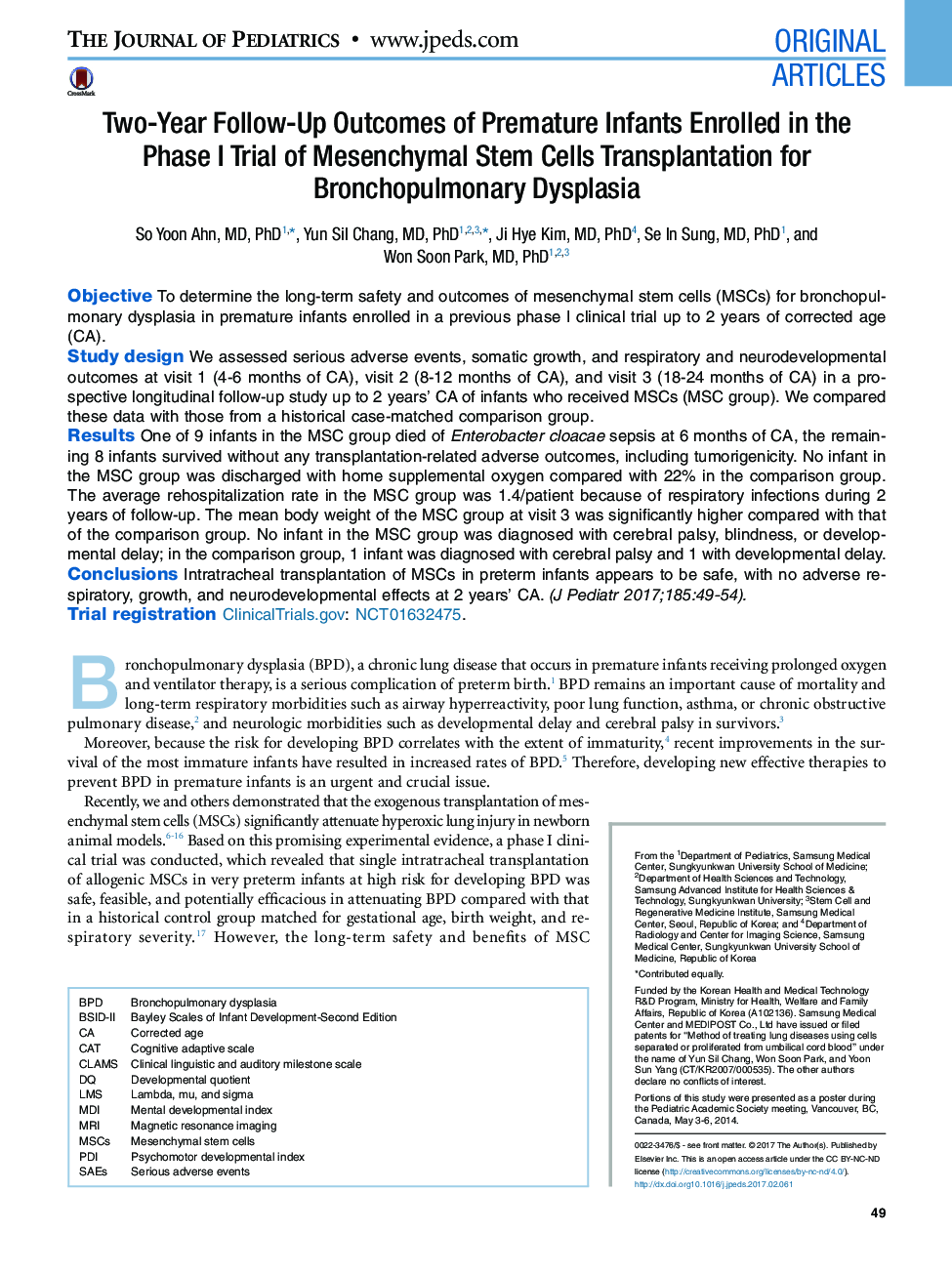 Original ArticlesTwo-Year Follow-Up Outcomes of Premature Infants Enrolled in the Phase I Trial of Mesenchymal Stem Cells Transplantation for Bronchopulmonary Dysplasia