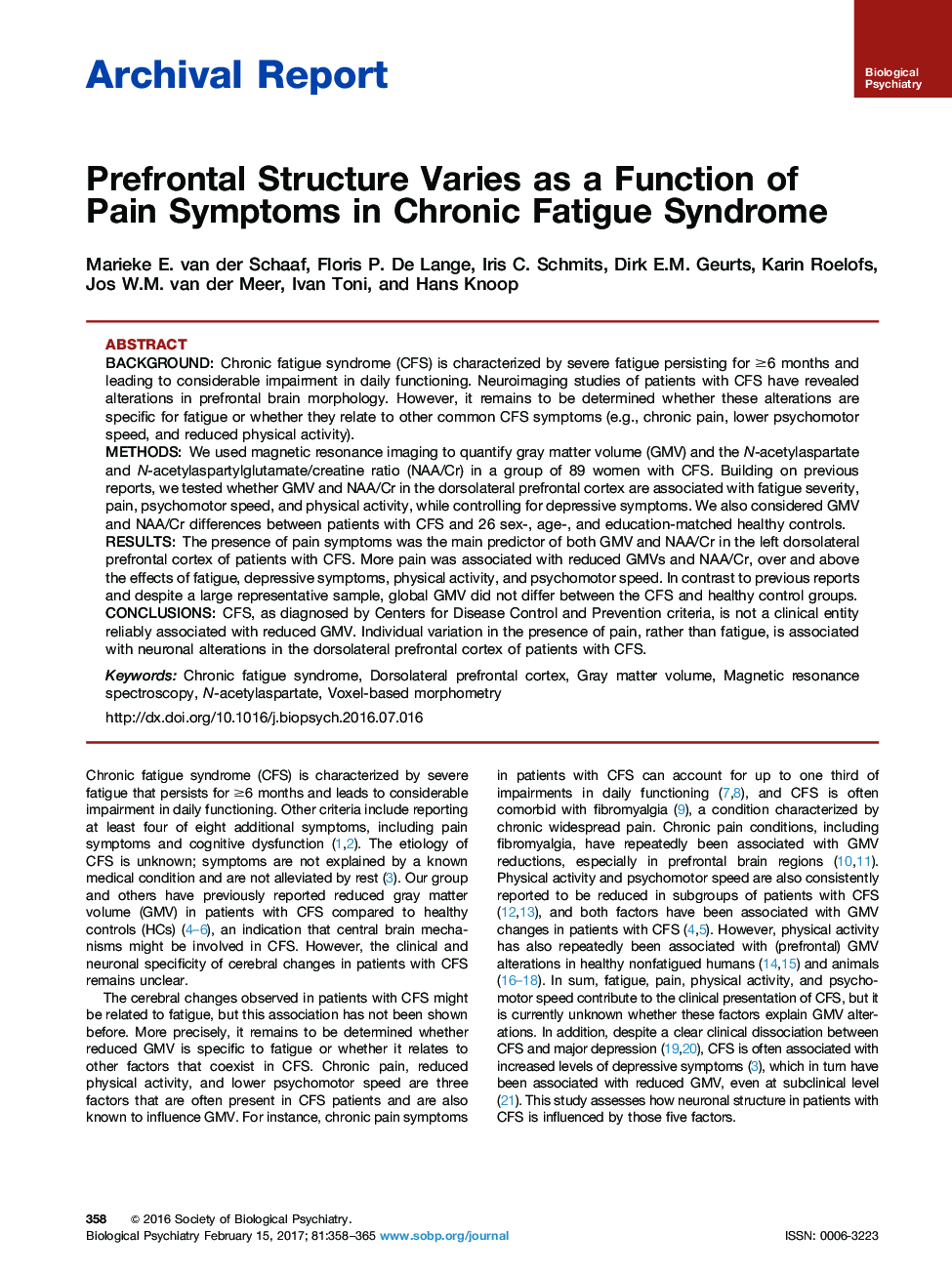 گزارش بایگانی گزارش شده است که ساختار پیش ساز افتراقی به عنوان یک عامل نشانه های درد در سندرم خستگی مزمن 