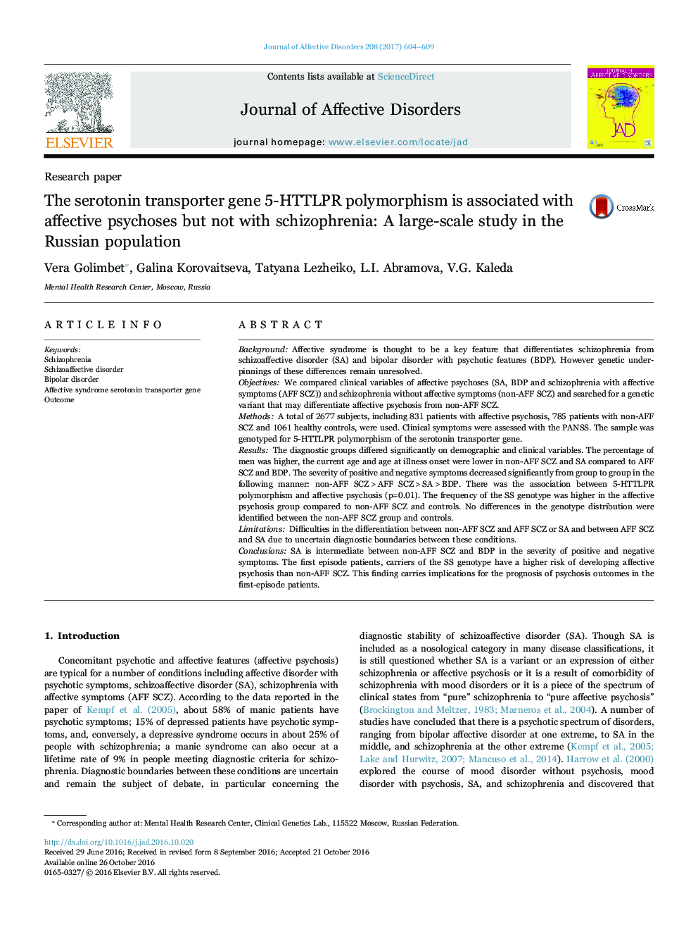 Research paperThe serotonin transporter gene 5-HTTLPR polymorphism is associated with affective psychoses but not with schizophrenia: A large-scale study in the Russian population