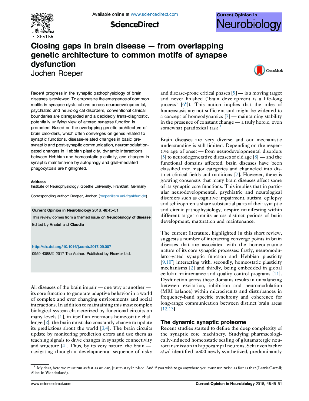 Closing gaps in brain diseaseÂ -Â from overlapping genetic architecture to common motifs of synapse dysfunction