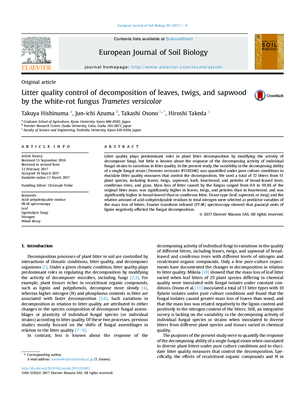 Original articleLitter quality control of decomposition of leaves, twigs, and sapwood by the white-rot fungus Trametes versicolor