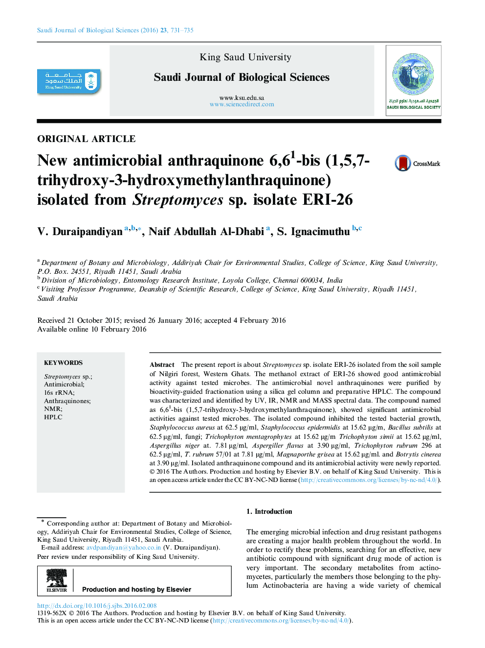Original articleNew antimicrobial anthraquinone 6,61-bis (1,5,7-trihydroxy-3-hydroxymethylanthraquinone) isolated from Streptomyces sp. isolate ERI-26