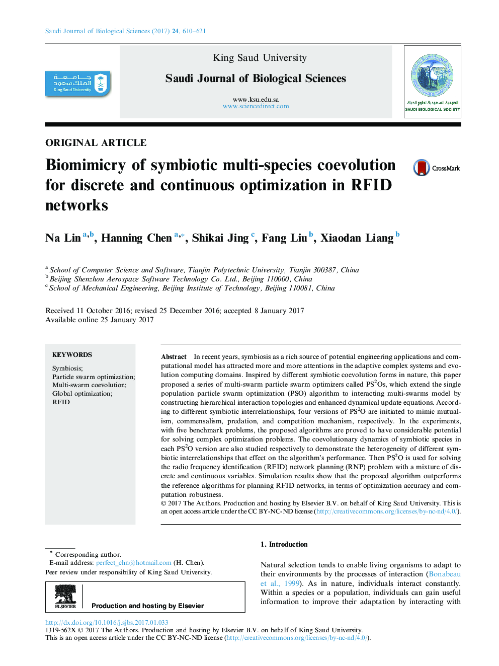 Original articleBiomimicry of symbiotic multi-species coevolution for discrete and continuous optimization in RFID networks