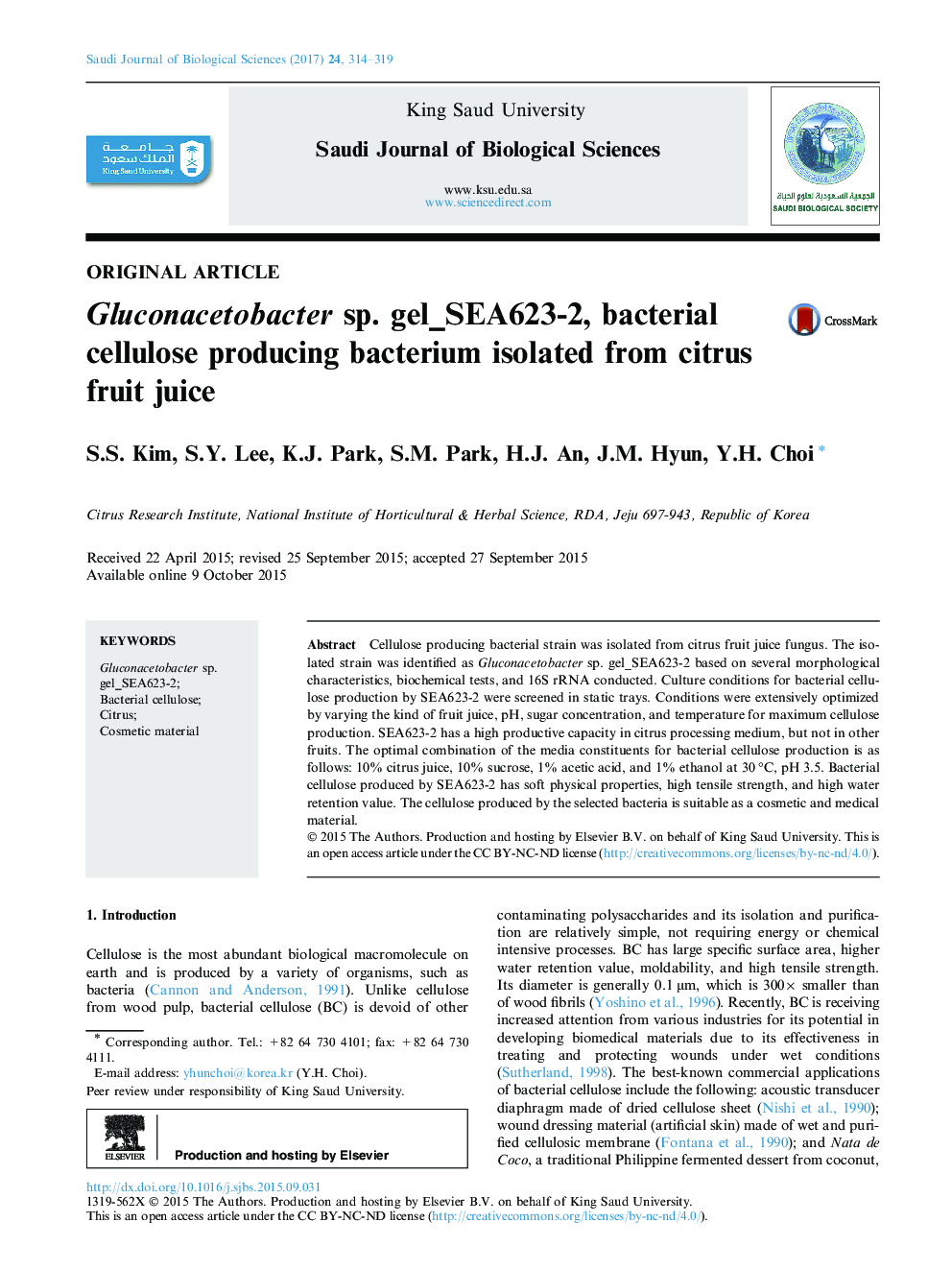 Original articleGluconacetobacter sp. gel_SEA623-2, bacterial cellulose producing bacterium isolated from citrus fruit juice