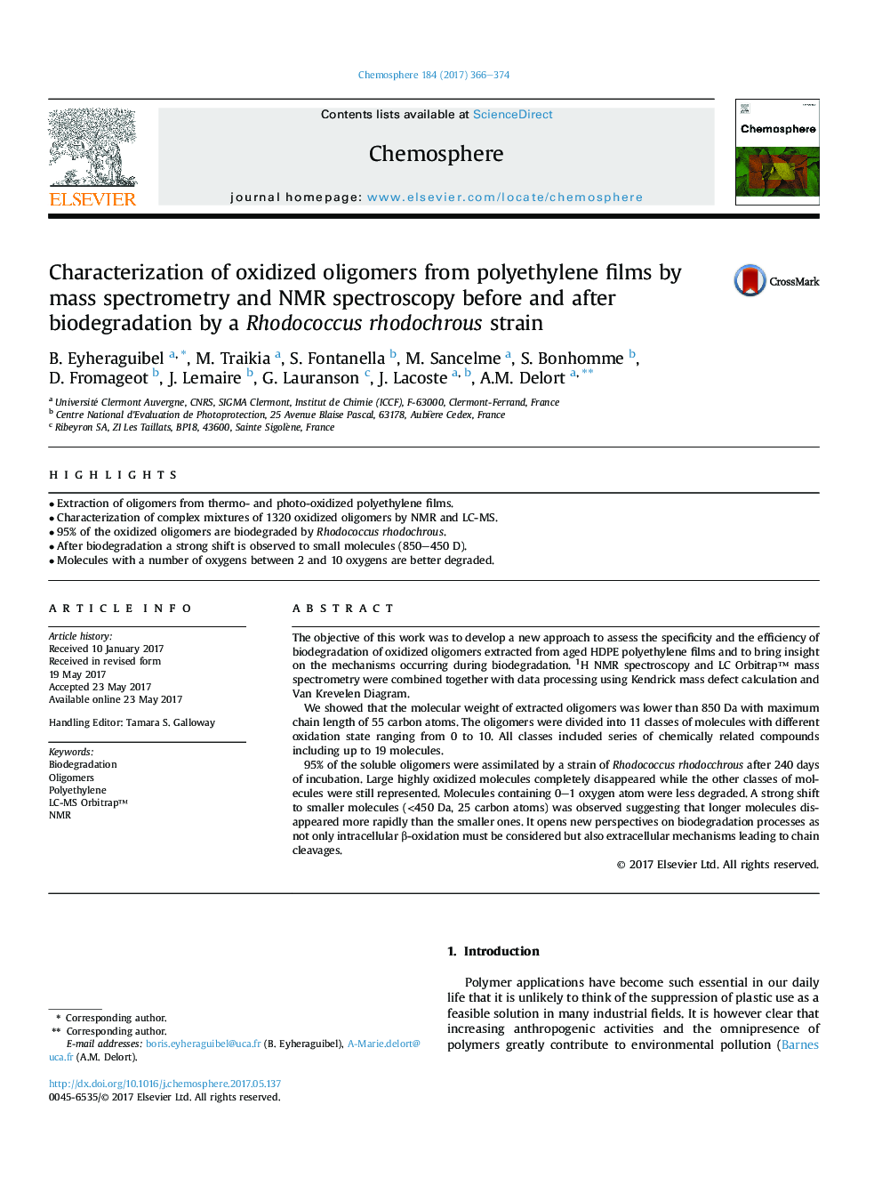 Characterization of oxidized oligomers from polyethylene films by mass spectrometry and NMR spectroscopy before and after biodegradation by a Rhodococcus rhodochrous strain