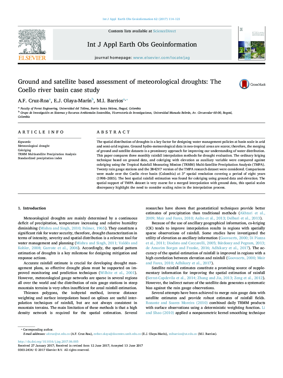 Ground and satellite based assessment of meteorological droughts: The Coello river basin case study