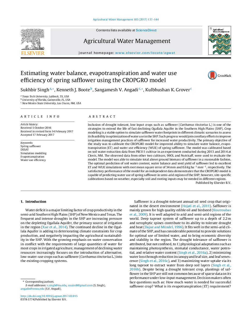 Estimating water balance, evapotranspiration and water use efficiency of spring safflower using the CROPGRO model