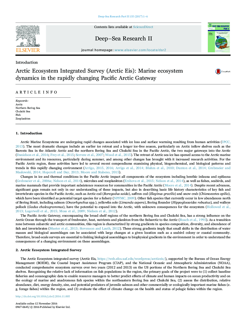Arctic Ecosystem Integrated Survey (Arctic Eis): Marine ecosystem dynamics in the rapidly changing Pacific Arctic Gateway