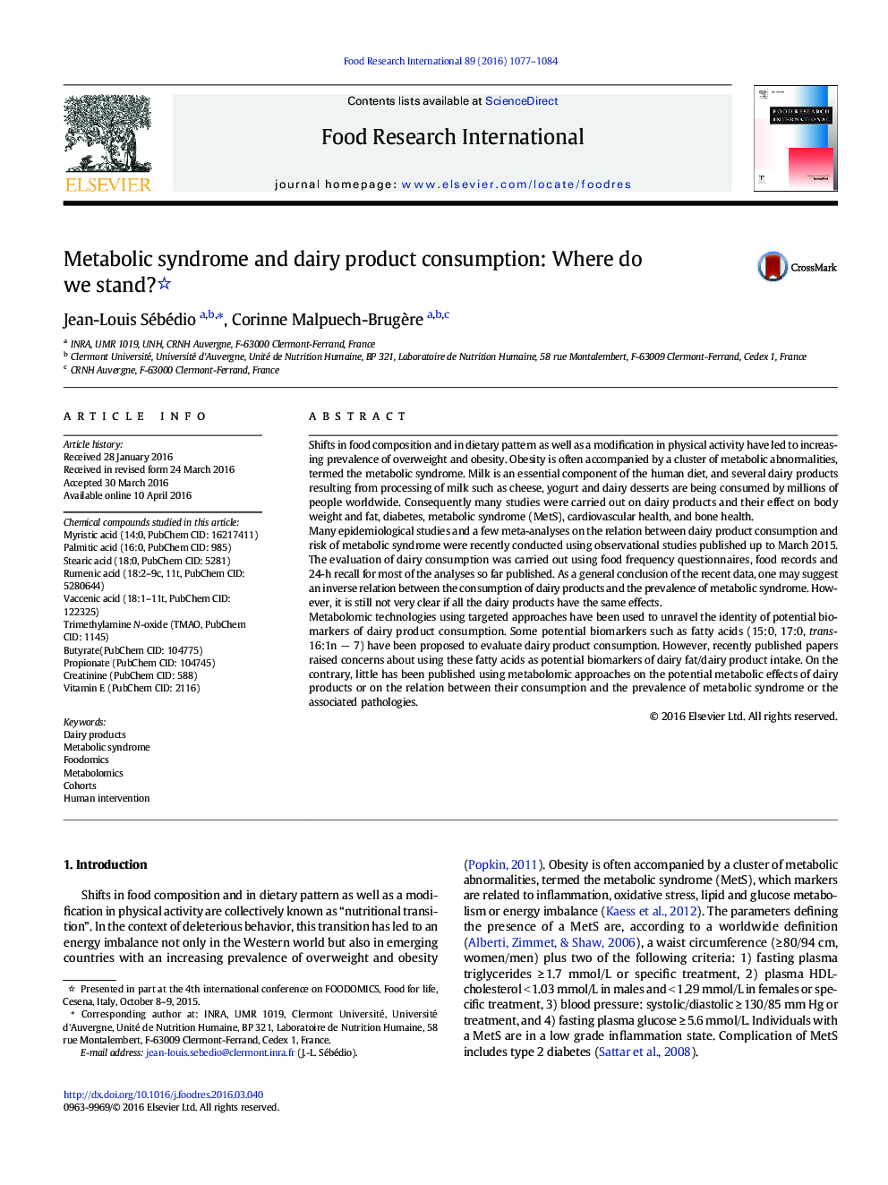 Metabolic syndrome and dairy product consumption: Where do we stand?
