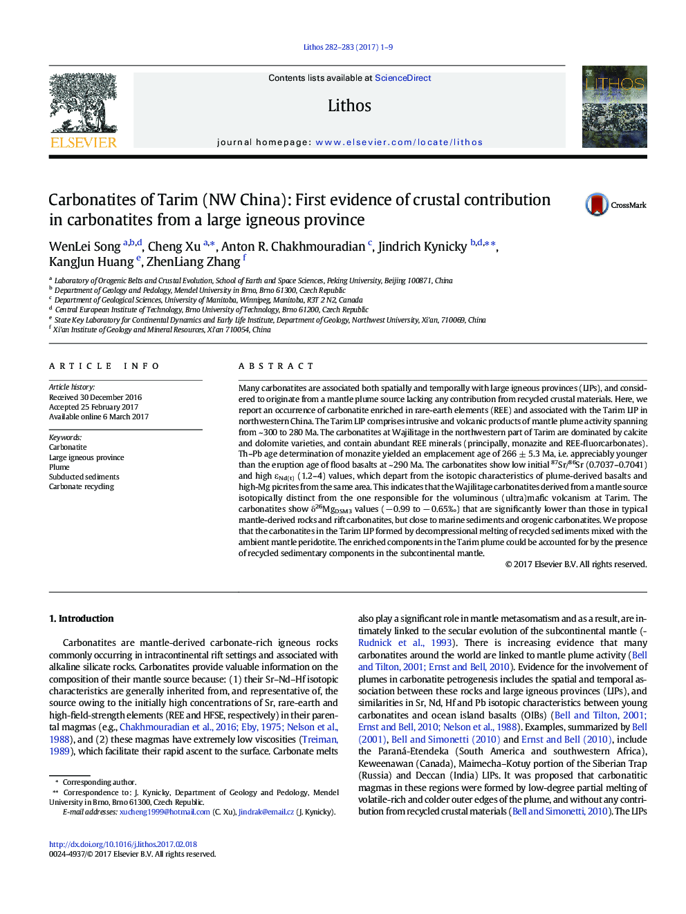 Carbonatites of Tarim (NW China): First evidence of crustal contribution in carbonatites from a large igneous province