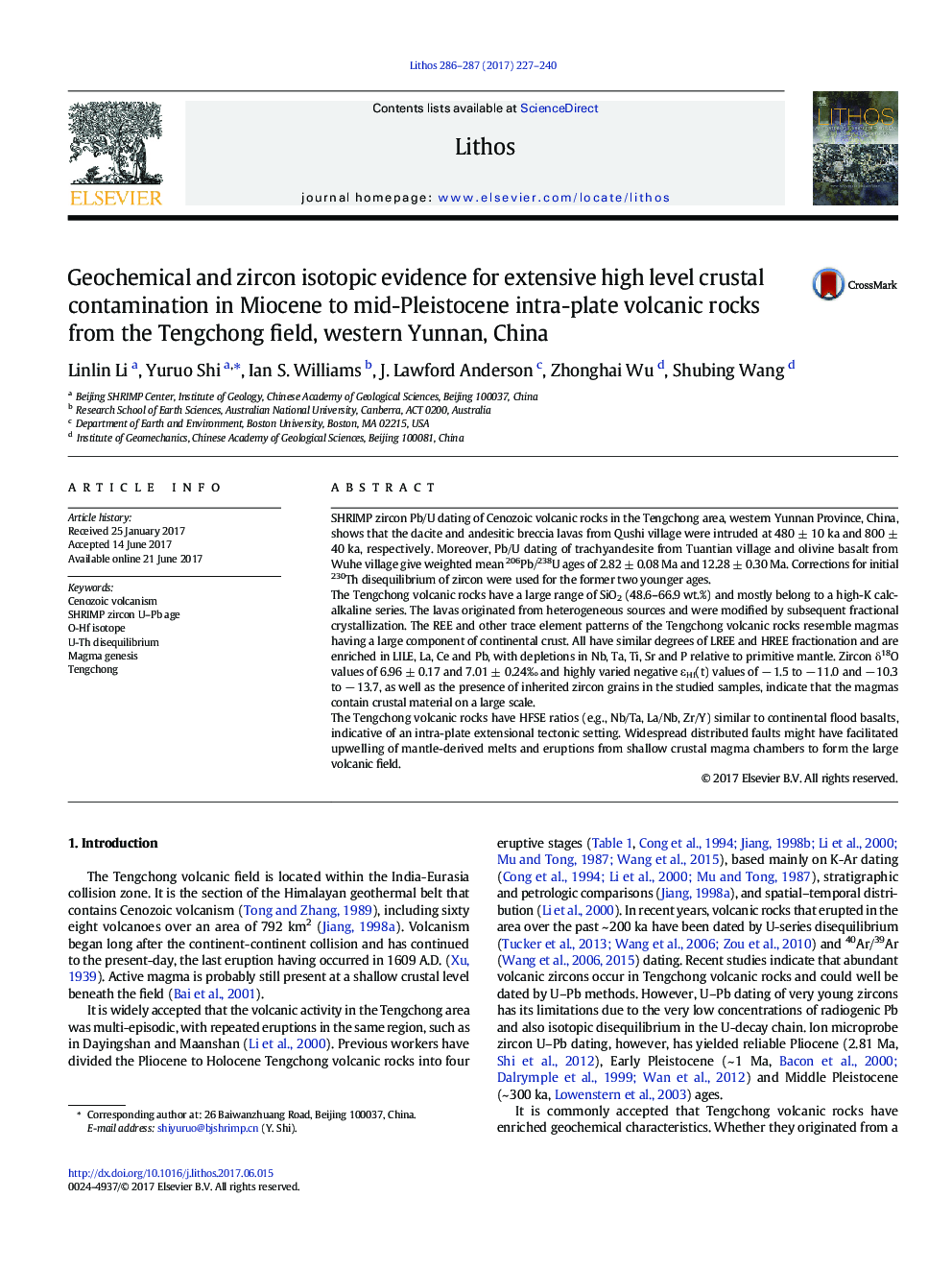 Geochemical and zircon isotopic evidence for extensive high level crustal contamination in Miocene to mid-Pleistocene intra-plate volcanic rocks from the Tengchong field, western Yunnan, China