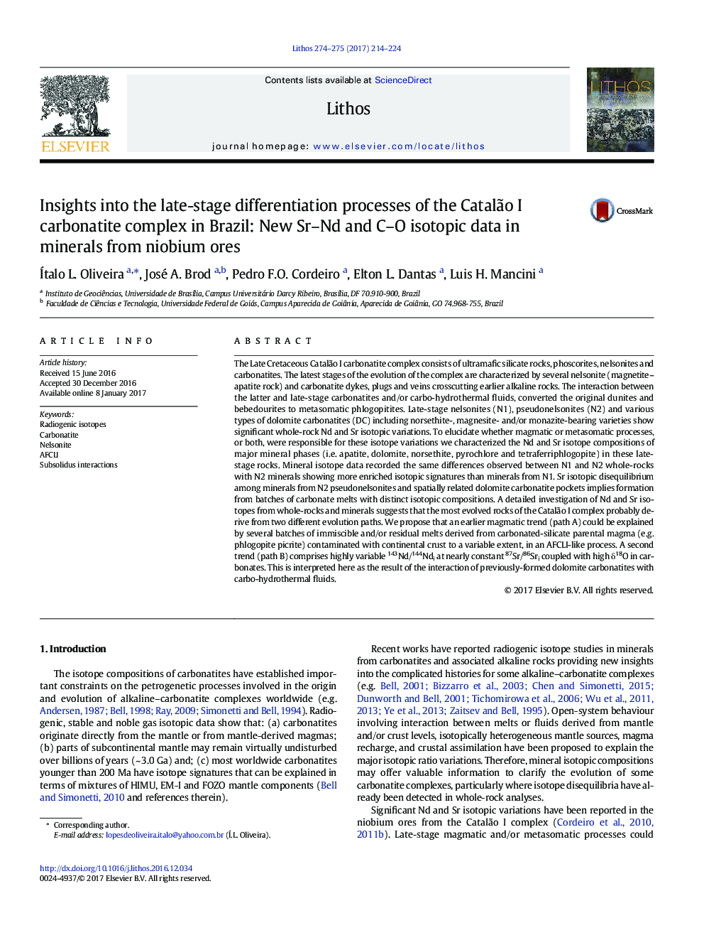 Insights into the late-stage differentiation processes of the CatalÃ£o I carbonatite complex in Brazil: New Sr-Nd and C-O isotopic data in minerals from niobium ores