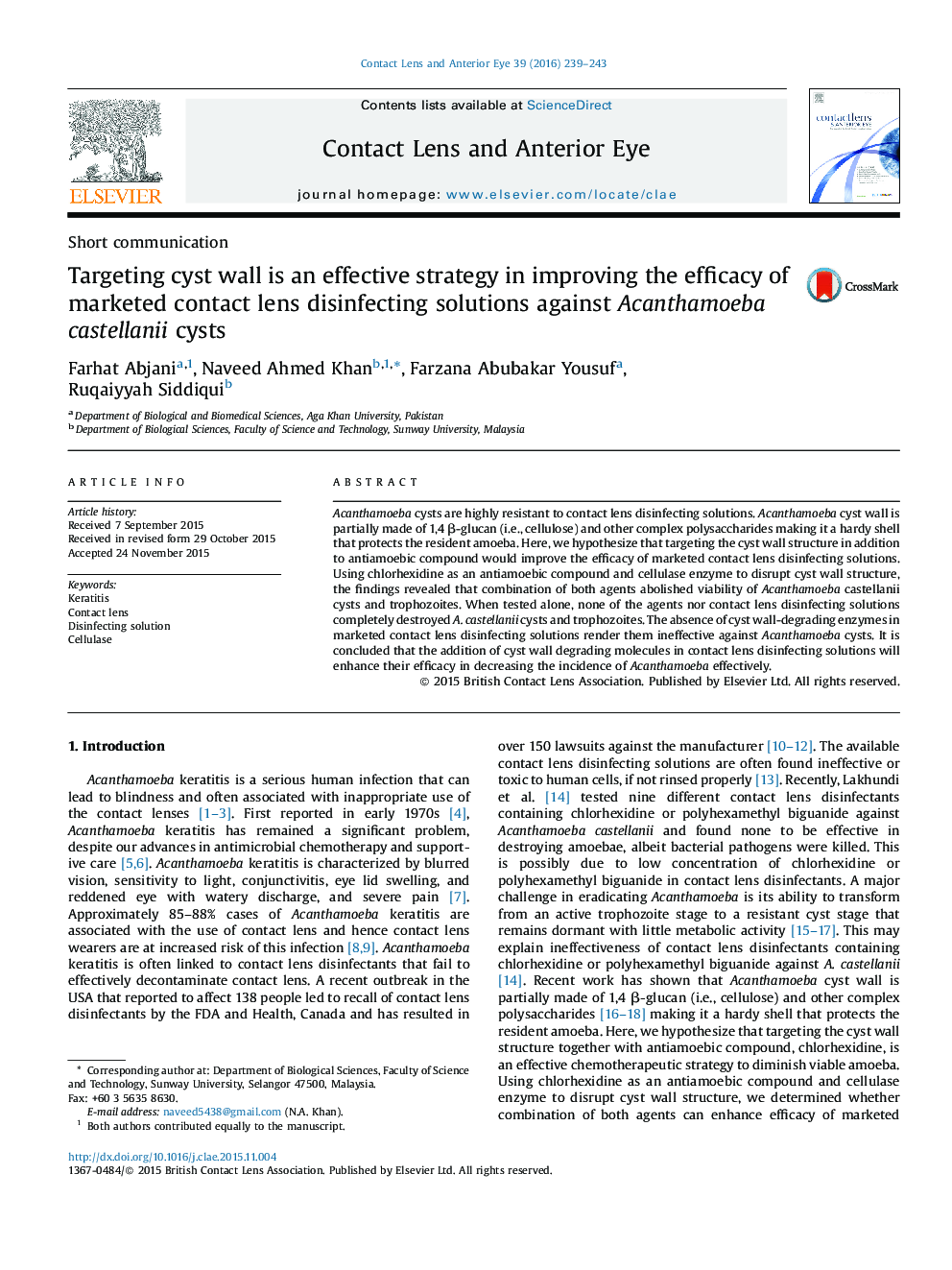 Short communicationTargeting cyst wall is an effective strategy in improving the efficacy of marketed contact lens disinfecting solutions against Acanthamoeba castellanii cysts