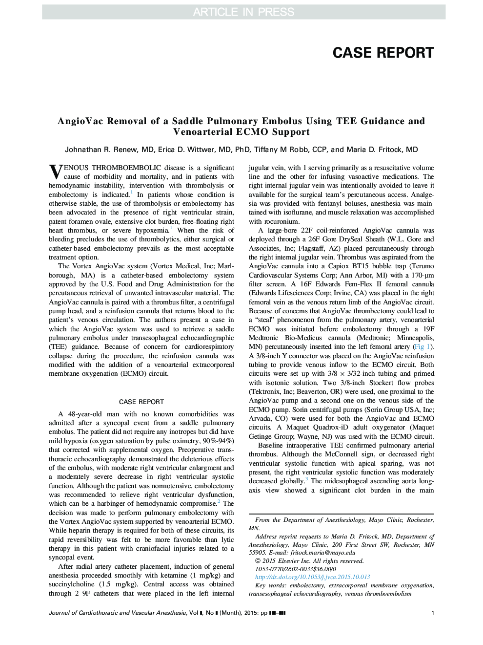 AngioVac Removal of a Saddle Pulmonary Embolus Using TEE Guidance and Venoarterial ECMO Support