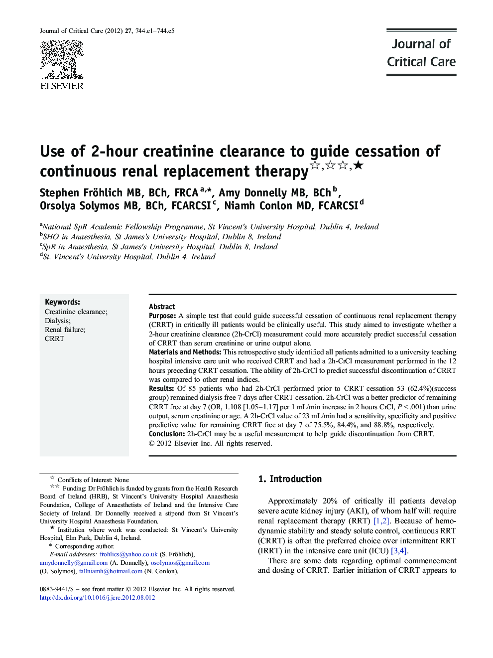Use of 2-hour creatinine clearance to guide cessation of continuous renal replacement therapyâ