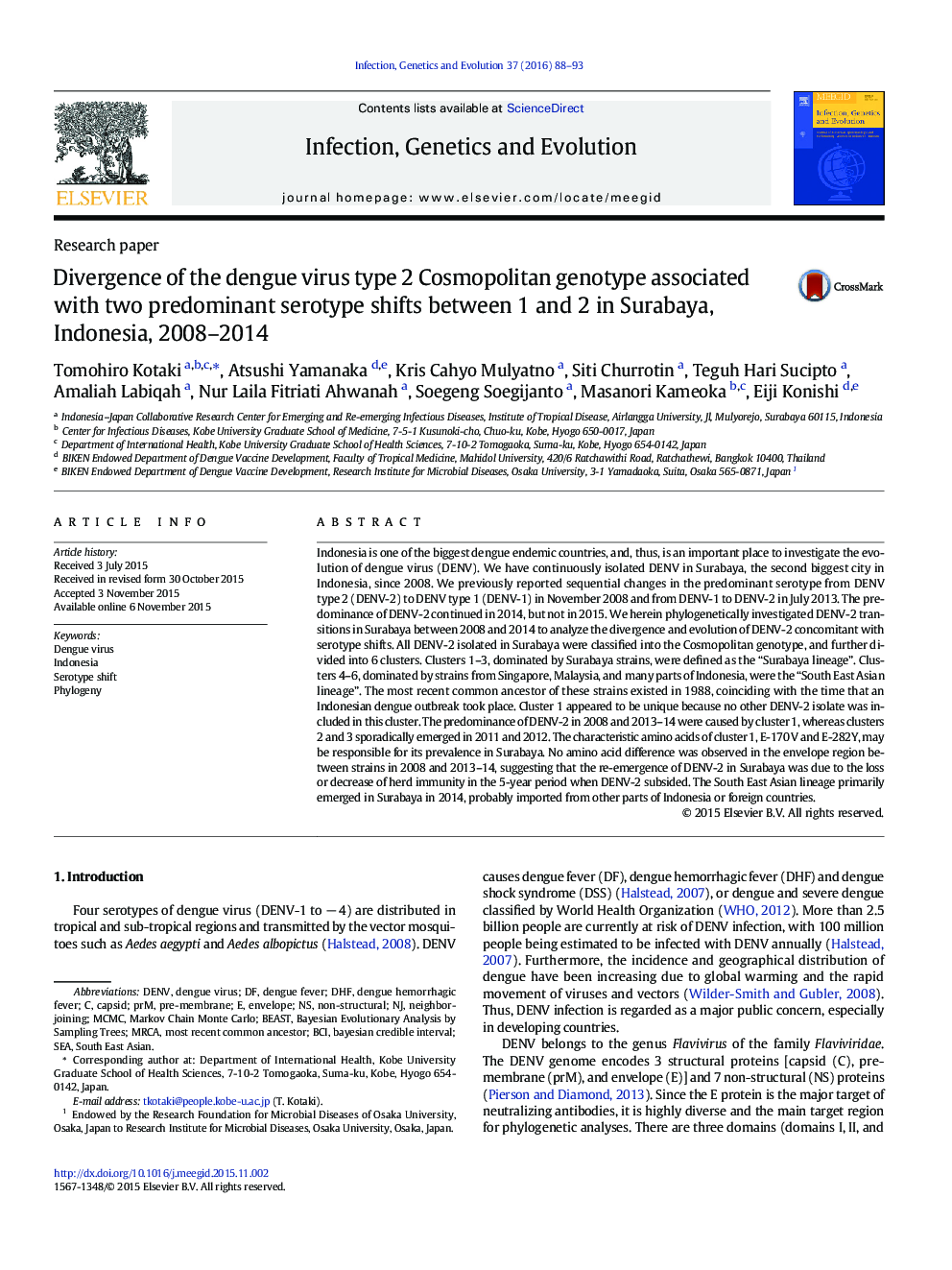 Research paperDivergence of the dengue virus type 2 Cosmopolitan genotype associated with two predominant serotype shifts between 1 and 2 in Surabaya, Indonesia, 2008-2014