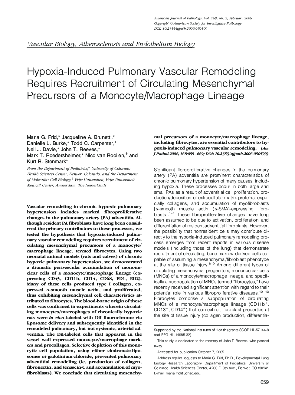 Regular ArticlesHypoxia-Induced Pulmonary Vascular Remodeling Requires Recruitment of Circulating Mesenchymal Precursors of a Monocyte/Macrophage Lineage