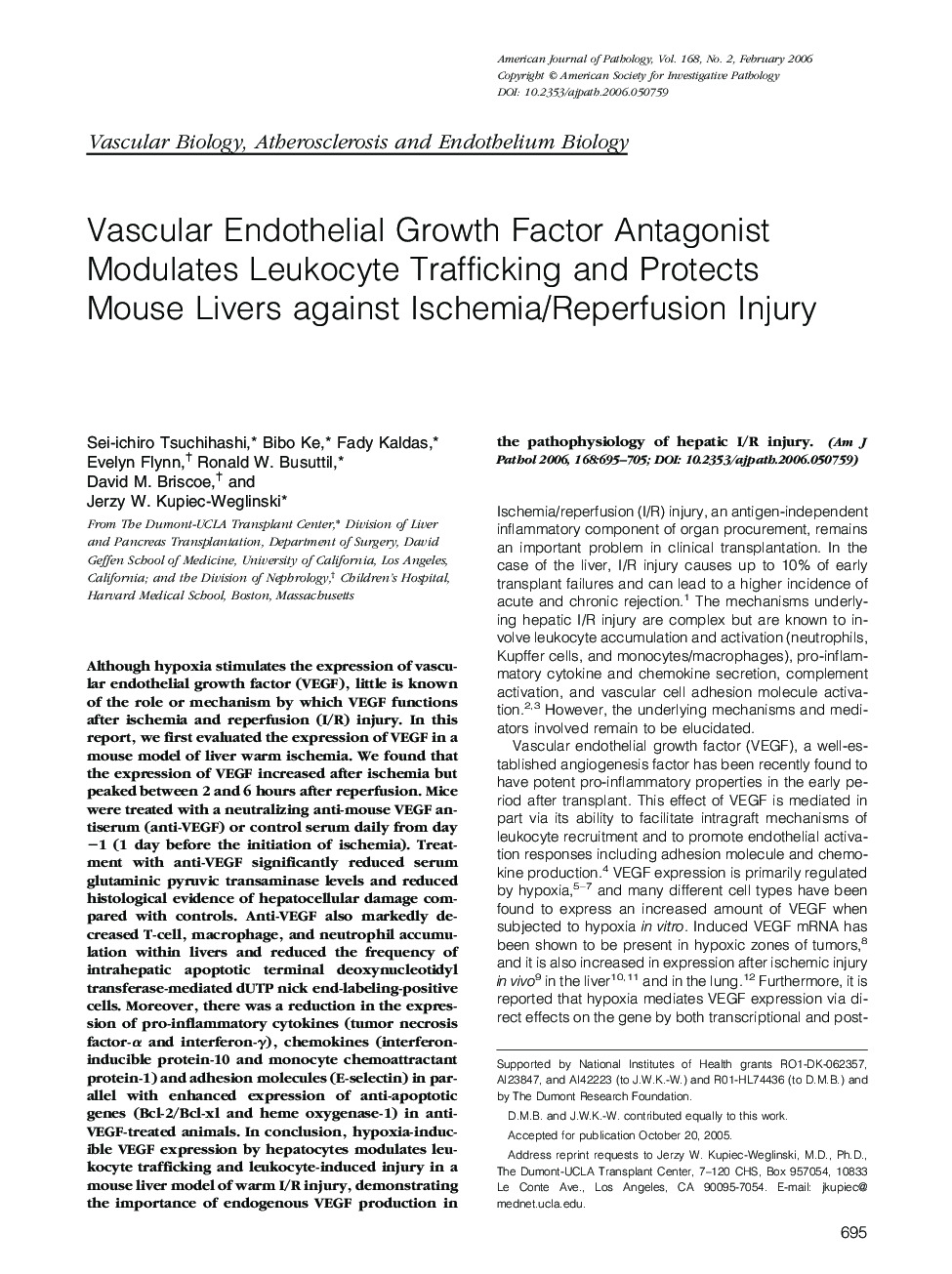 Regular ArticlesVascular Endothelial Growth Factor Antagonist Modulates Leukocyte Trafficking and Protects Mouse Livers against Ischemia/Reperfusion Injury