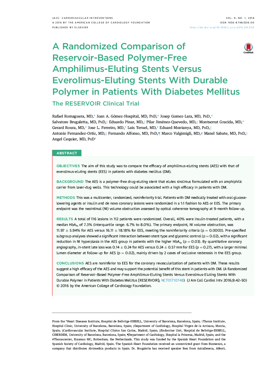 A Randomized Comparison of Reservoir-Based Polymer-Free Amphilimus-Eluting Stents Versus Everolimus-Eluting Stents With Durable Polymer in Patients With DiabetesÂ Mellitus: The RESERVOIR Clinical Trial