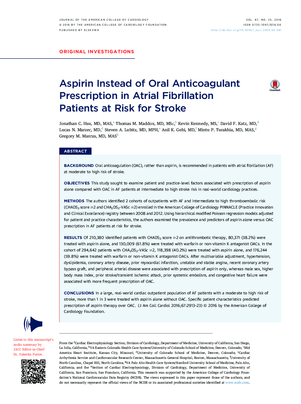 Aspirin Instead of Oral Anticoagulant Prescription in Atrial Fibrillation PatientsÂ atÂ Risk for Stroke