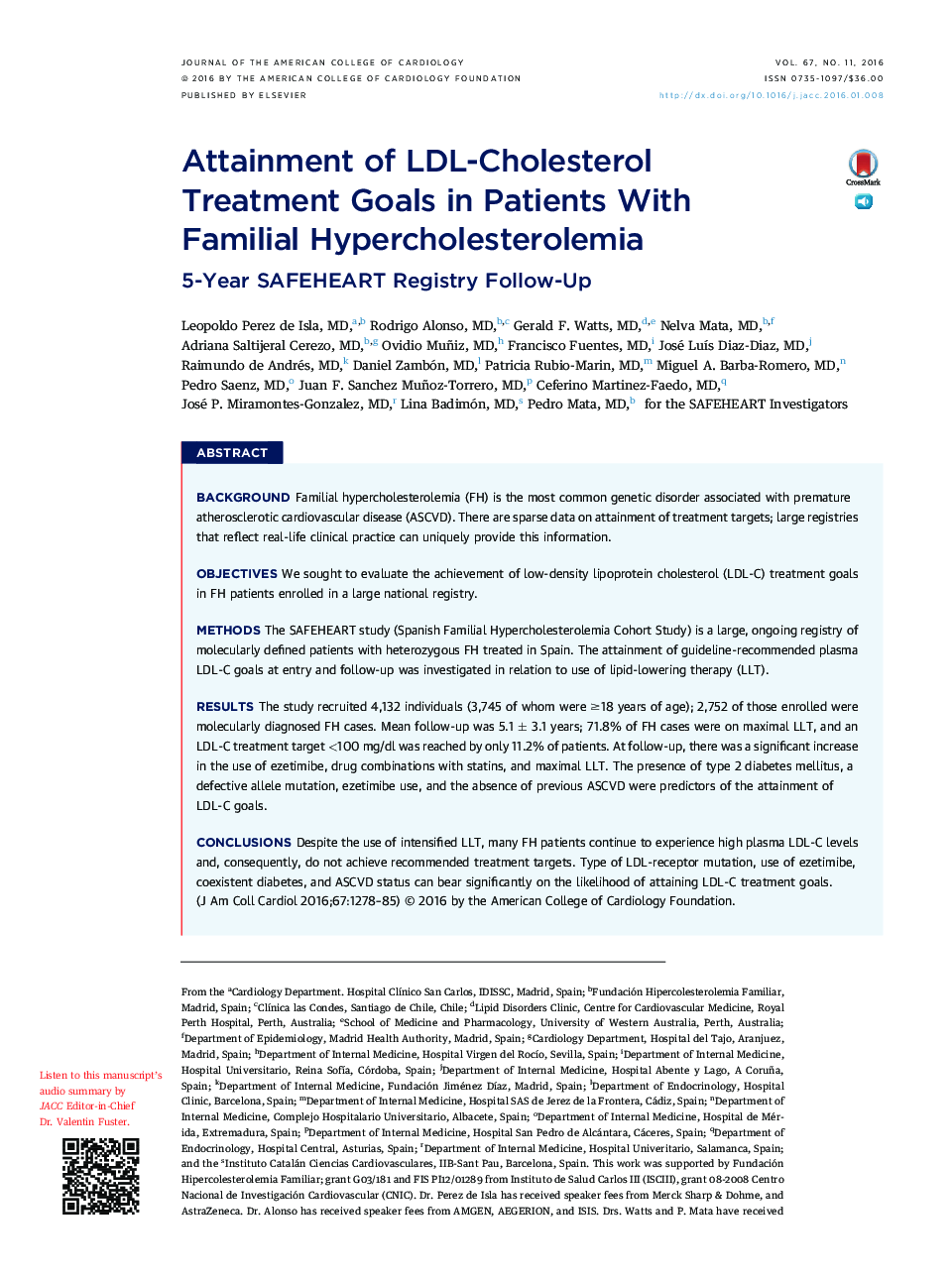 Attainment of LDL-Cholesterol TreatmentÂ Goals in Patients With FamilialÂ Hypercholesterolemia: 5-Year SAFEHEARTÂ Registry Follow-Up