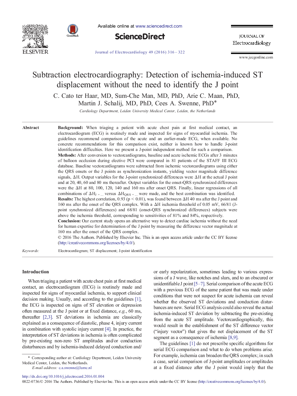 Subtraction electrocardiography: Detection of ischemia-induced ST displacement without the need to identify the J point