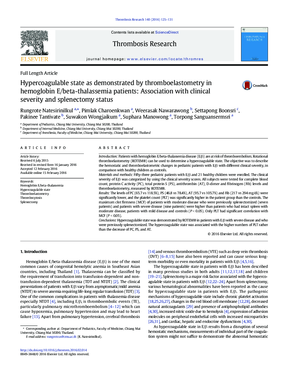 Hypercoagulable state as demonstrated by thromboelastometry in hemoglobin E/beta-thalassemia patients: Association with clinical severity and splenectomy status