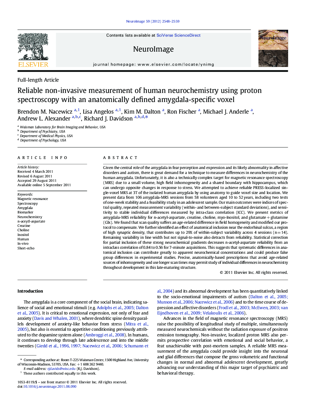 Reliable non-invasive measurement of human neurochemistry using proton spectroscopy with an anatomically defined amygdala-specific voxel