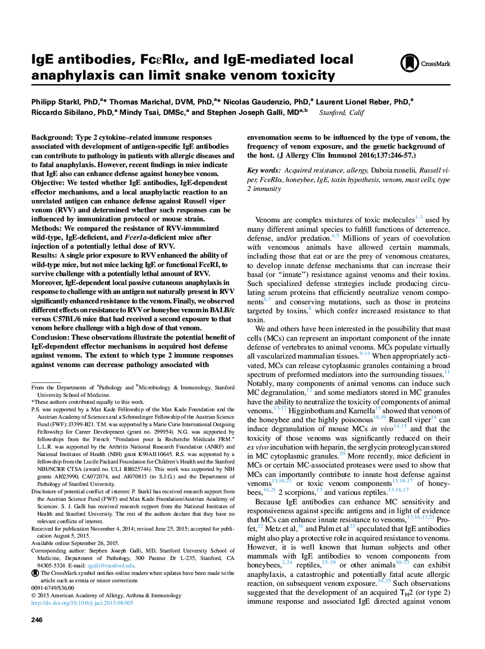 Mechanisms of allergy and clinical immunologyIgE antibodies, FcÎµRIÎ±, and IgE-mediated local anaphylaxis can limit snake venom toxicity