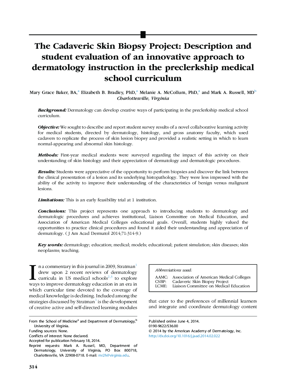 Original articleThe Cadaveric Skin Biopsy Project: Description and student evaluation of an innovative approach to dermatology instruction in the preclerkship medical school curriculum