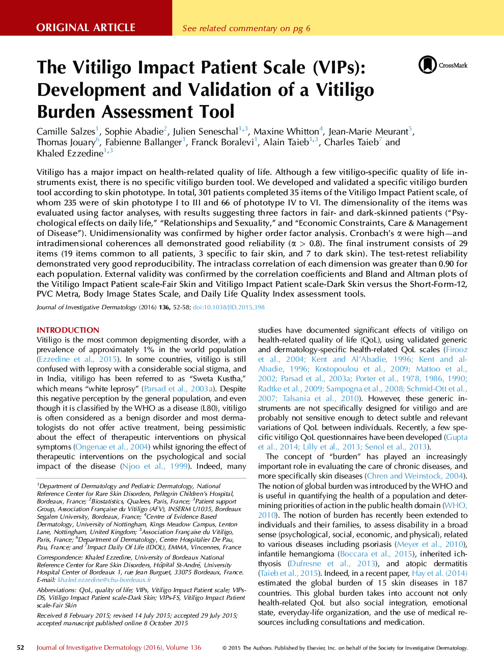Original ArticleClinical ResearchThe Vitiligo Impact Patient Scale (VIPs): Development and Validation of a Vitiligo Burden Assessment Tool