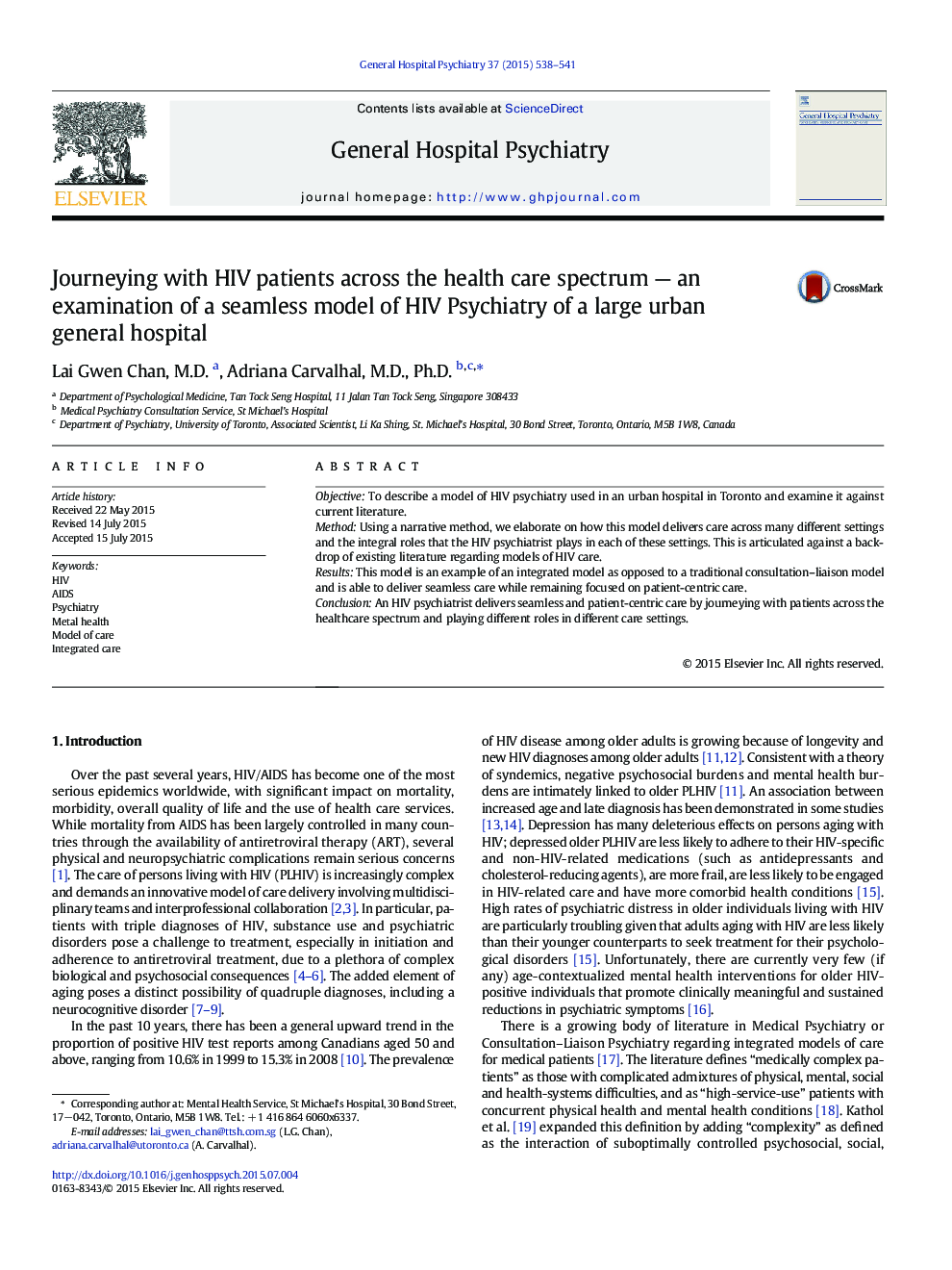 Psychiatric--Medical ComorbidityJourneying with HIV patients across the health care spectrum - an examination of a seamless model of HIV Psychiatry of a large urban general hospital