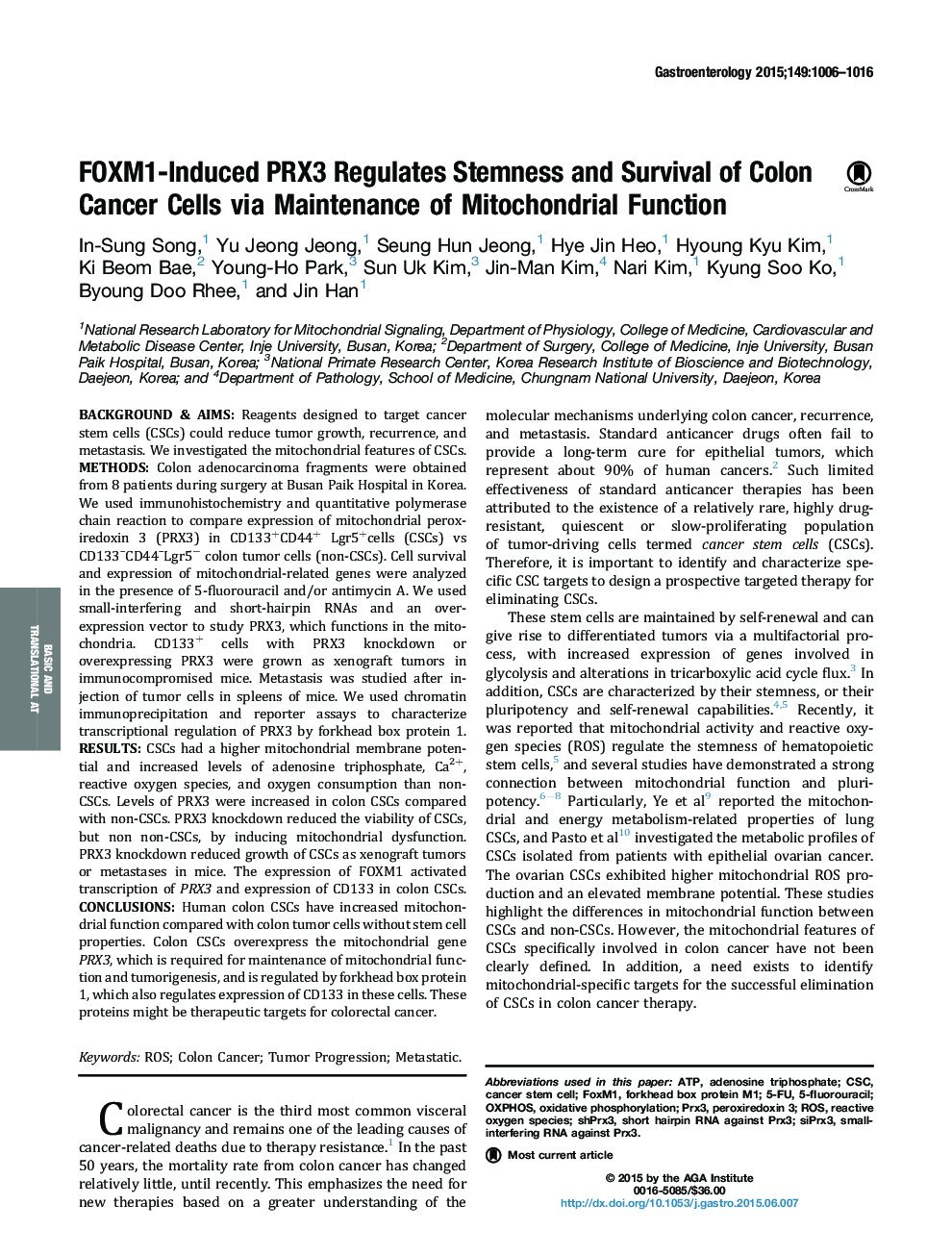 Original ResearchFull Report: Basic and Translational-Alimentary TractFOXM1-Induced PRX3 Regulates Stemness and Survival of Colon Cancer Cells via Maintenance of Mitochondrial Function