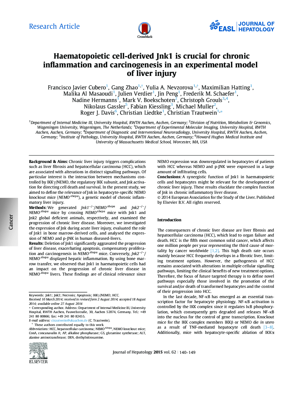 Research ArticleHaematopoietic cell-derived Jnk1 is crucial for chronic inflammation and carcinogenesis in an experimental model of liver injury