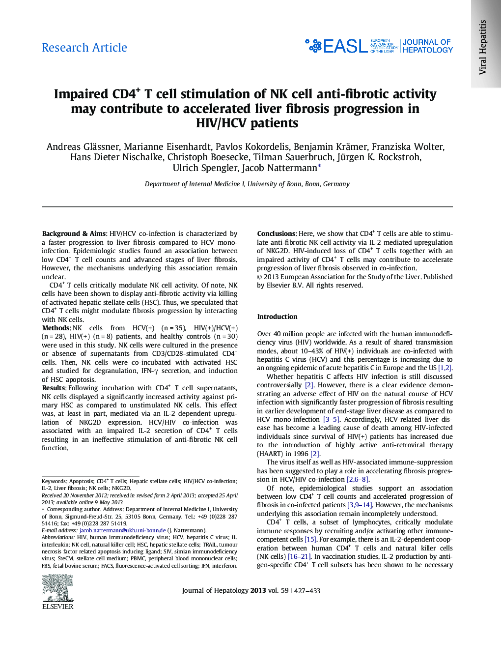 Research ArticleImpaired CD4+ T cell stimulation of NK cell anti-fibrotic activity may contribute to accelerated liver fibrosis progression in HIV/HCV patients