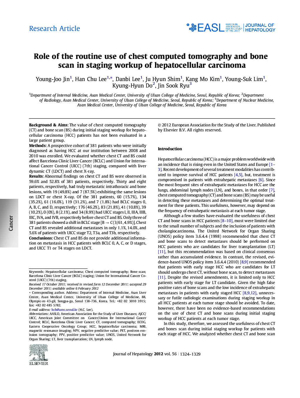 Research ArticleRole of the routine use of chest computed tomography and bone scan in staging workup of hepatocellular carcinoma