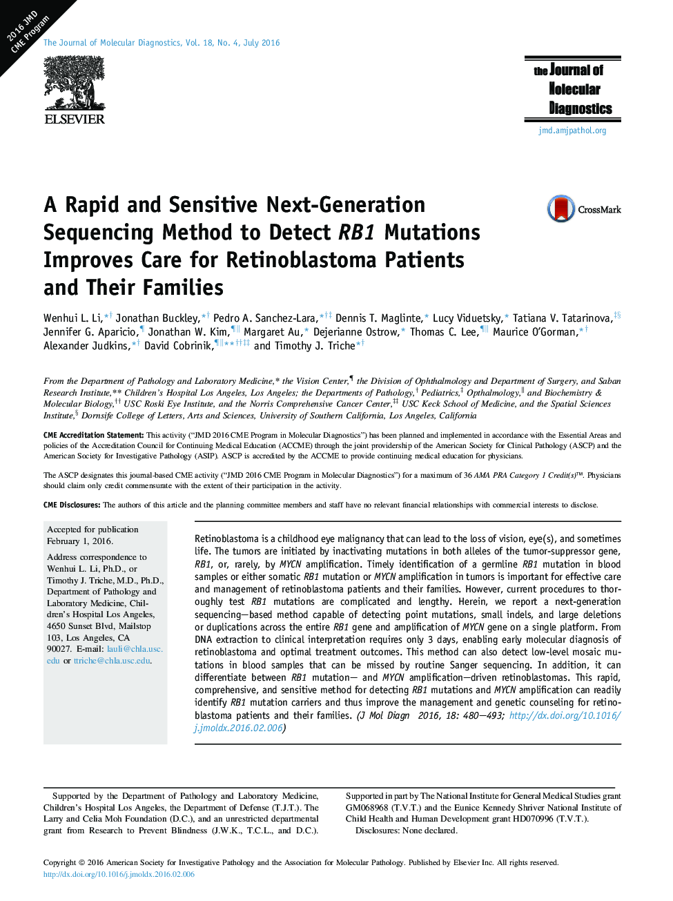 Regular articleA Rapid and Sensitive Next-Generation Sequencing Method to Detect RB1 Mutations Improves Care for Retinoblastoma Patients and Their Families