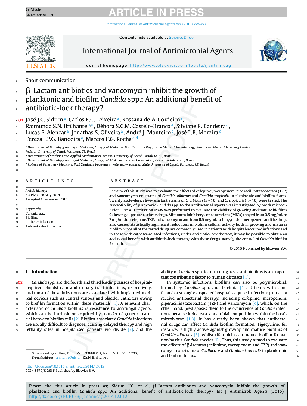Î²-Lactam antibiotics and vancomycin inhibit the growth of planktonic and biofilm Candida spp.: An additional benefit of antibiotic-lock therapy?
