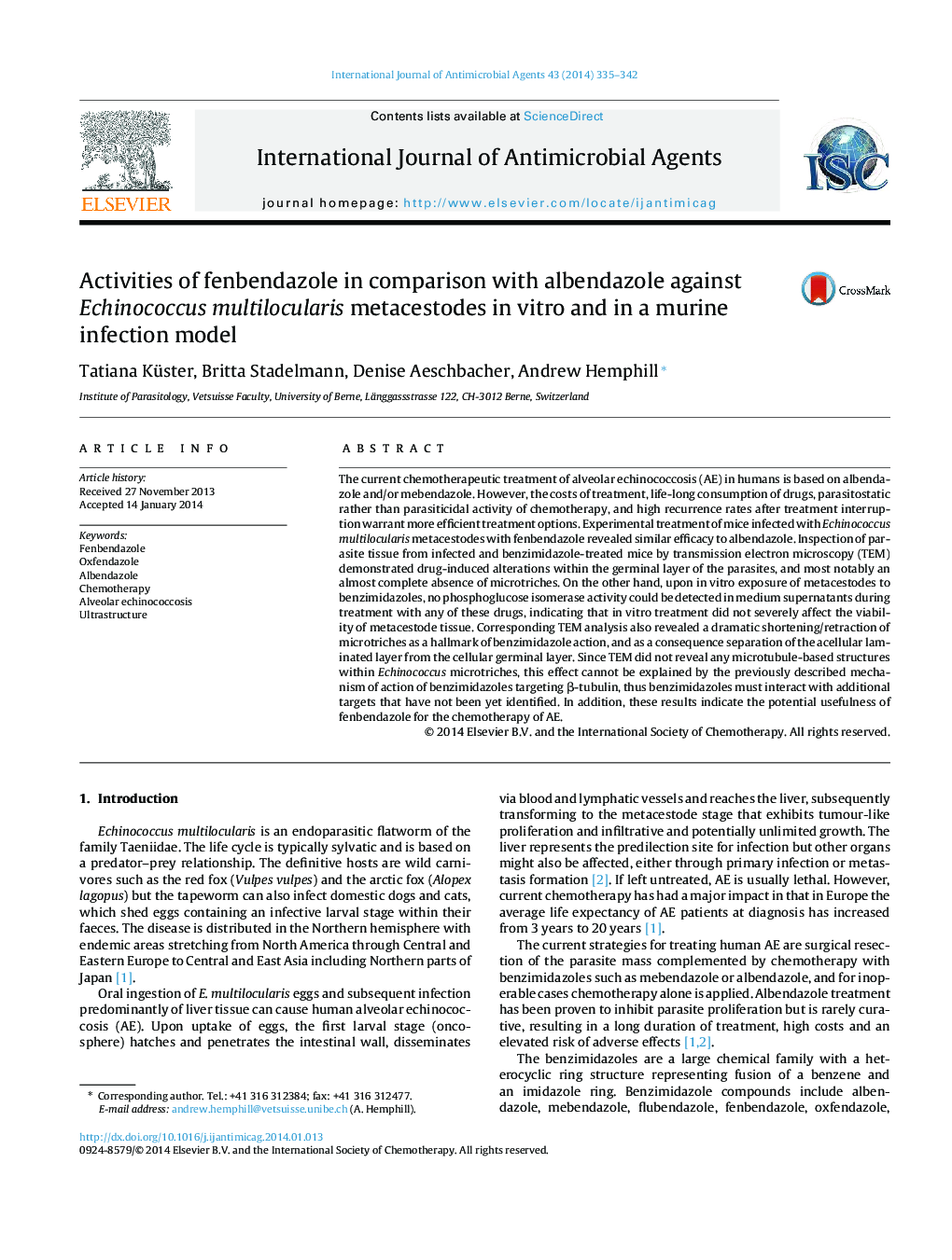 Activities of fenbendazole in comparison with albendazole against Echinococcus multilocularis metacestodes in vitro and in a murine infection model