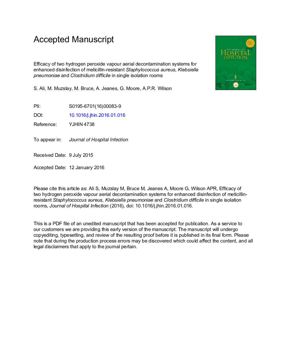 Efficacy of two hydrogen peroxide vapour aerial decontamination systems for enhanced disinfection of meticillin-resistant Staphylococcus aureus, Klebsiella pneumoniae and Clostridium difficile in single isolation rooms