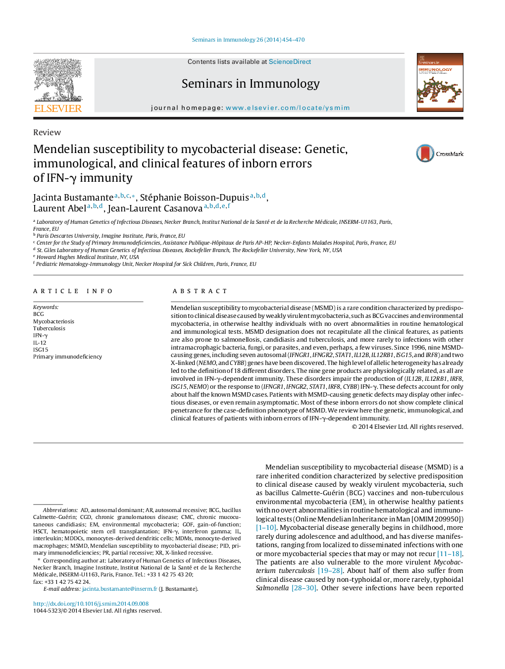 ReviewMendelian susceptibility to mycobacterial disease: Genetic, immunological, and clinical features of inborn errors of IFN-Î³ immunity