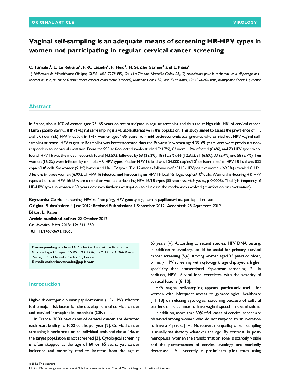 Vaginal self-sampling is an adequate means of screening HR-HPV types in women not participating in regular cervical cancer screening