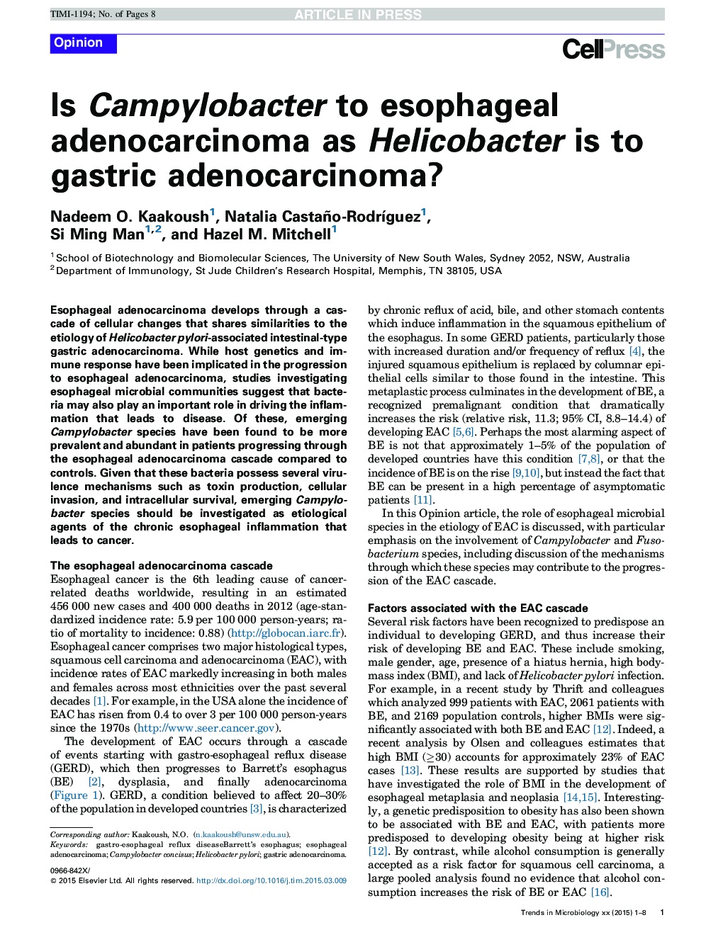 Is Campylobacter to esophageal adenocarcinoma as Helicobacter is to gastric adenocarcinoma?